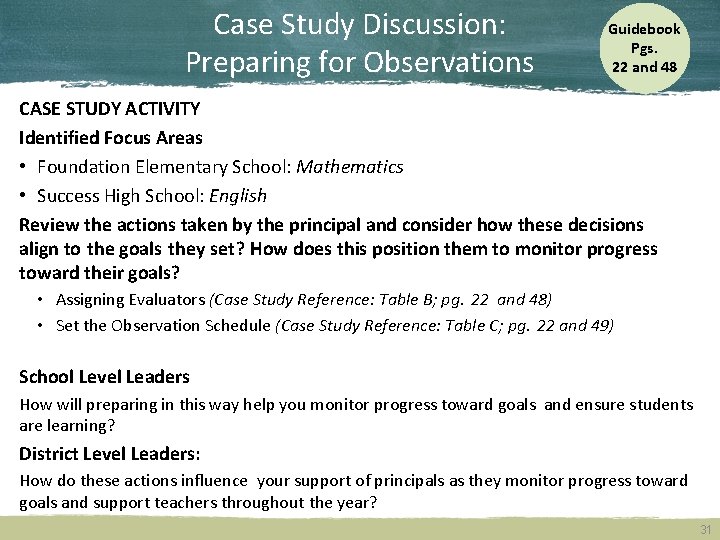 Case Study Discussion: Preparing for Observations Guidebook Pgs. 22 and 48 CASE STUDY ACTIVITY