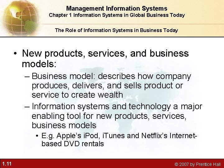 Management Information Systems Chapter 1 Information Systems in Global Business Today The Role of