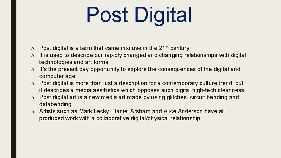 Post Digital o Post digital is a term that came into use in the
