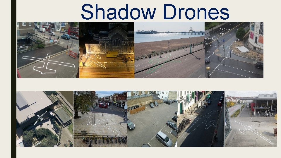 Shadow Drones 