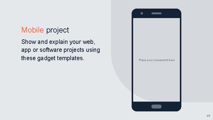 Mobile project Show and explain your web, app or software projects using these gadget