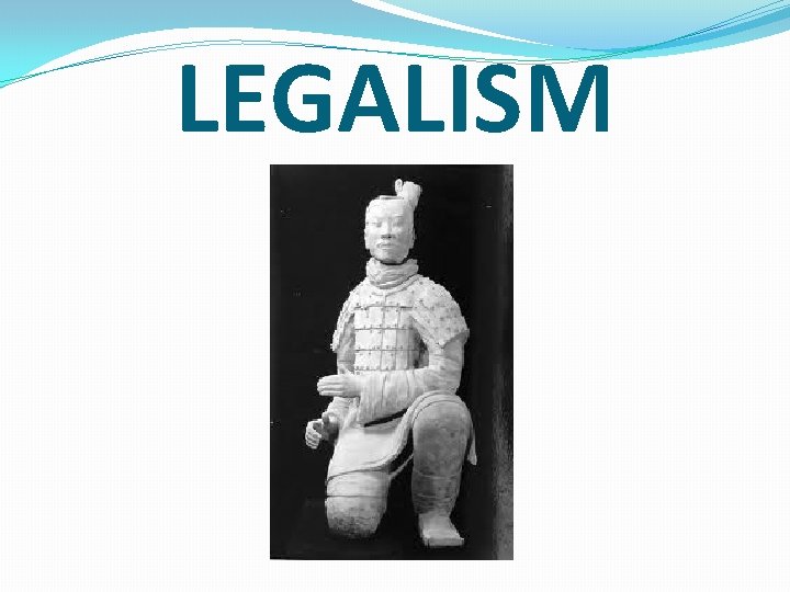 LEGALISM 