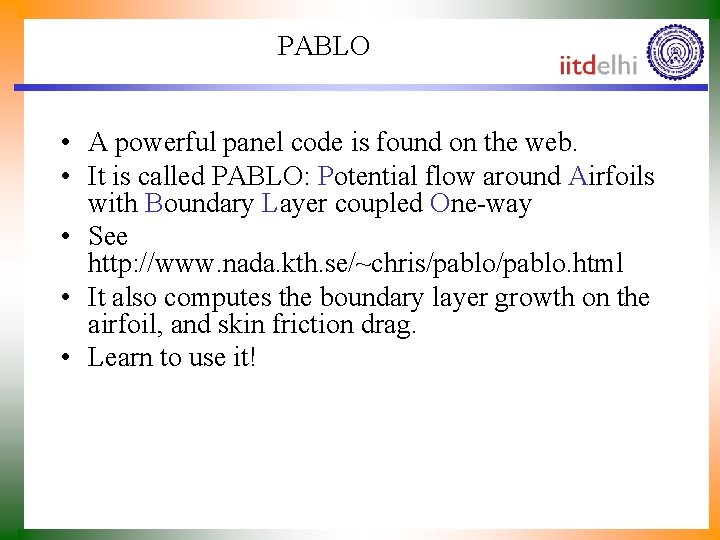PABLO • A powerful panel code is found on the web. • It is