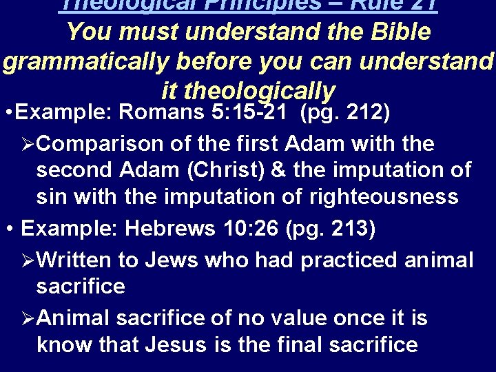 Theological Principles – Rule 21 You must understand the Bible grammatically before you can