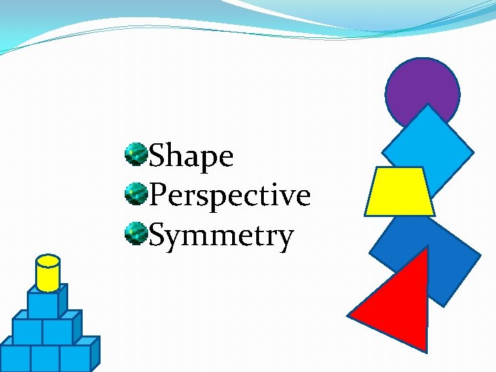 Shape Perspective Symmetry 