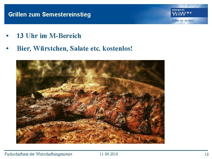 Grillen zum Semestereinstieg • 13 Uhr im M-Bereich • Bier, Würstchen, Salate etc. kostenlos!