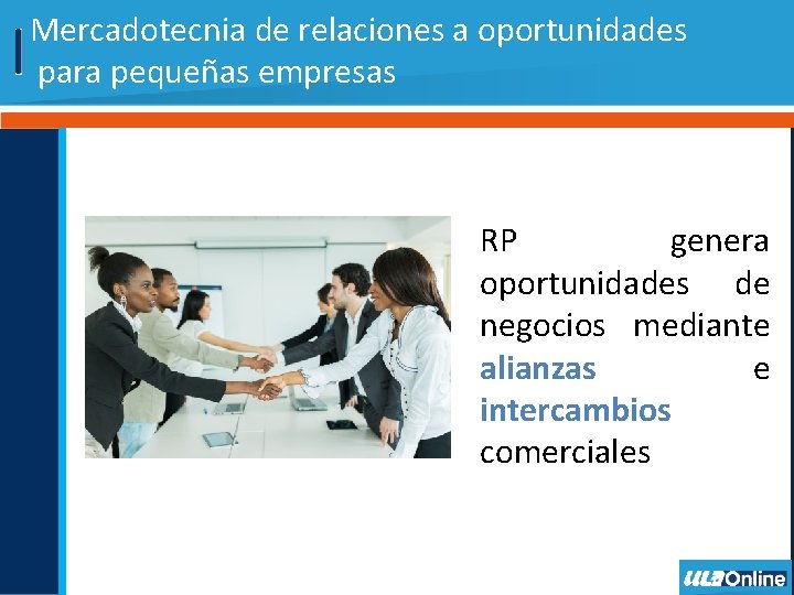 Mercadotecnia de relaciones a oportunidades para pequeñas empresas RP genera oportunidades de negocios mediante