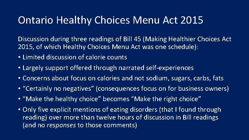 Ontario Healthy Choices Menu Act 2015 Discussion during three readings of Bill 45 (Making