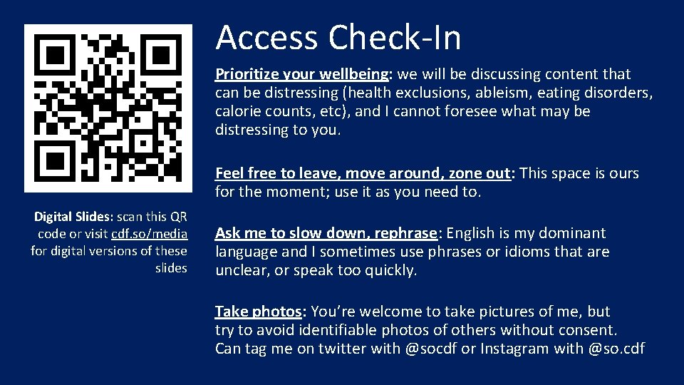 Access Check-In Prioritize your wellbeing: we will be discussing content that can be distressing