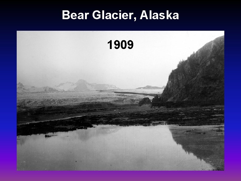 Bear Glacier, Alaska 1909 