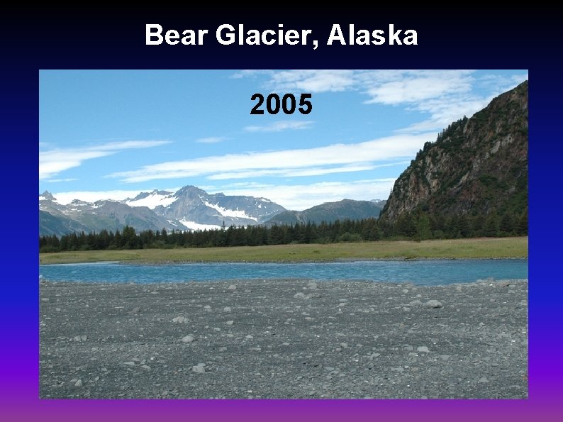 Bear Glacier, Alaska 2005 