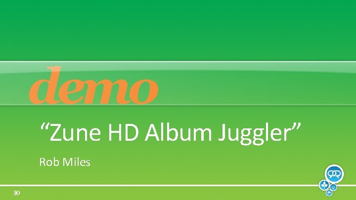 demo “Zune HD Album Juggler” Rob Miles 30 