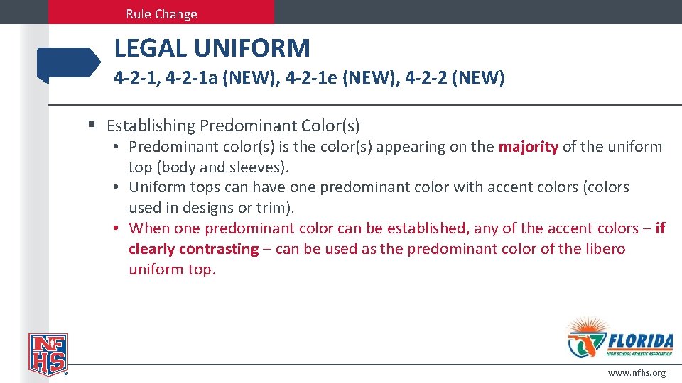 Rule Change LEGAL UNIFORM 4 -2 -1, 4 -2 -1 a (NEW), 4 -2