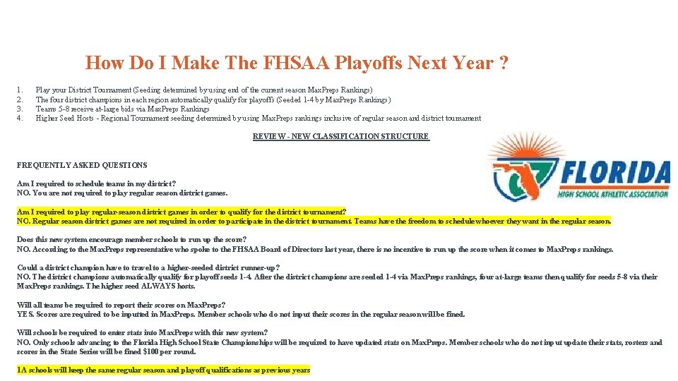 How Do I Make The FHSAA Playoffs Next Year ? 1. 2. 3. 4.