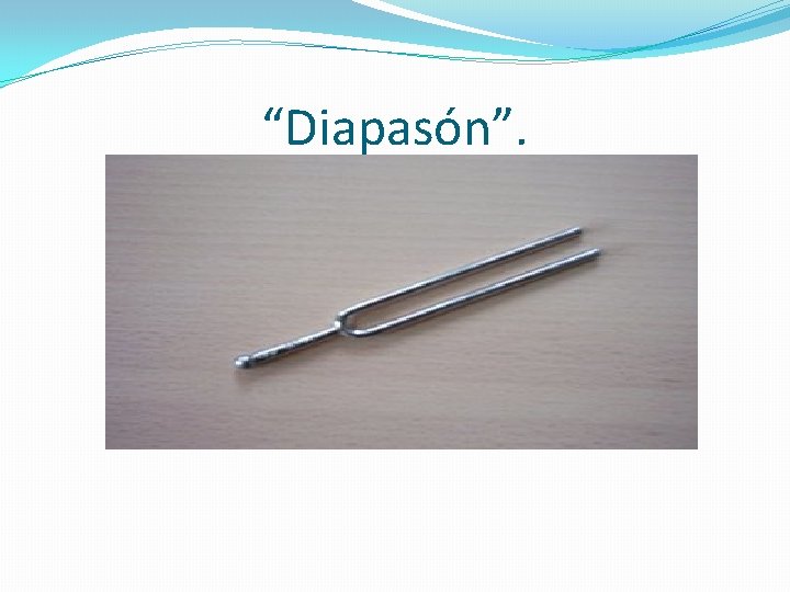“Diapasón”. 