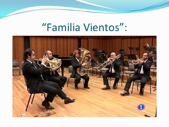 “Familia Vientos”: 