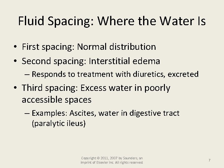 Fluid Spacing: Where the Water Is • First spacing: Normal distribution • Second spacing: