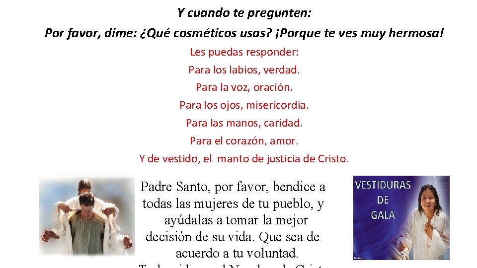 Y cuando te pregunten: Por favor, dime: ¿Qué cosméticos usas? ¡Porque te ves muy