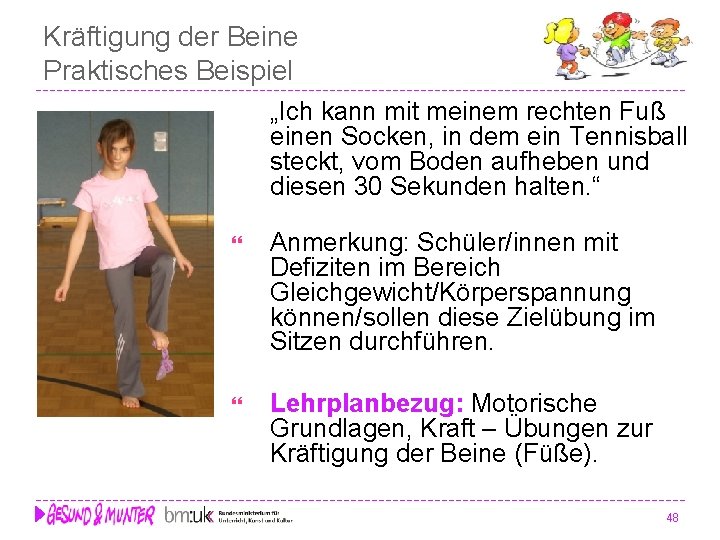 Kräftigung der Beine Praktisches Beispiel „Ich kann mit meinem rechten Fuß einen Socken, in Kräftigung der Beine Praktisches Beispiel „Ich kann mit meinem rechten Fuß einen Socken, in