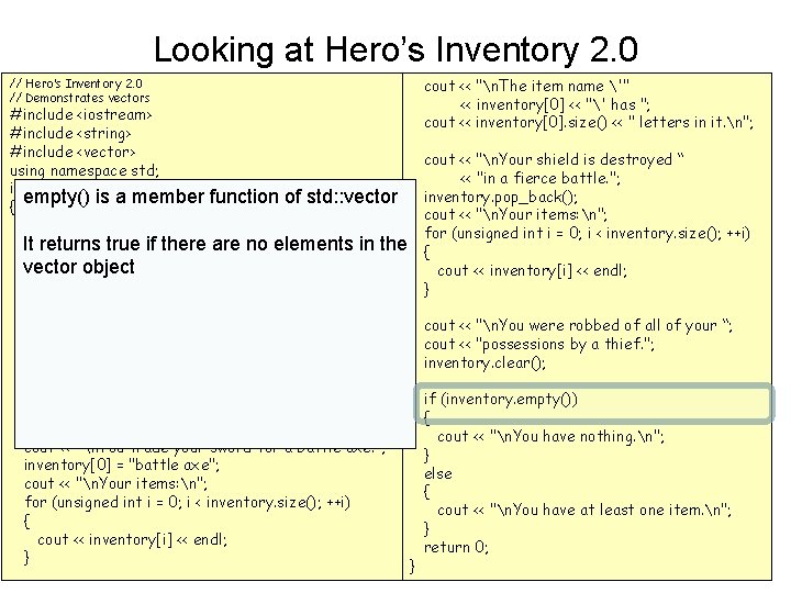 Looking at Hero’s Inventory 2. 0 cout << "n. The item name '" <<