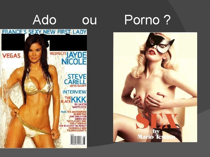 Ado ou Porno ? 