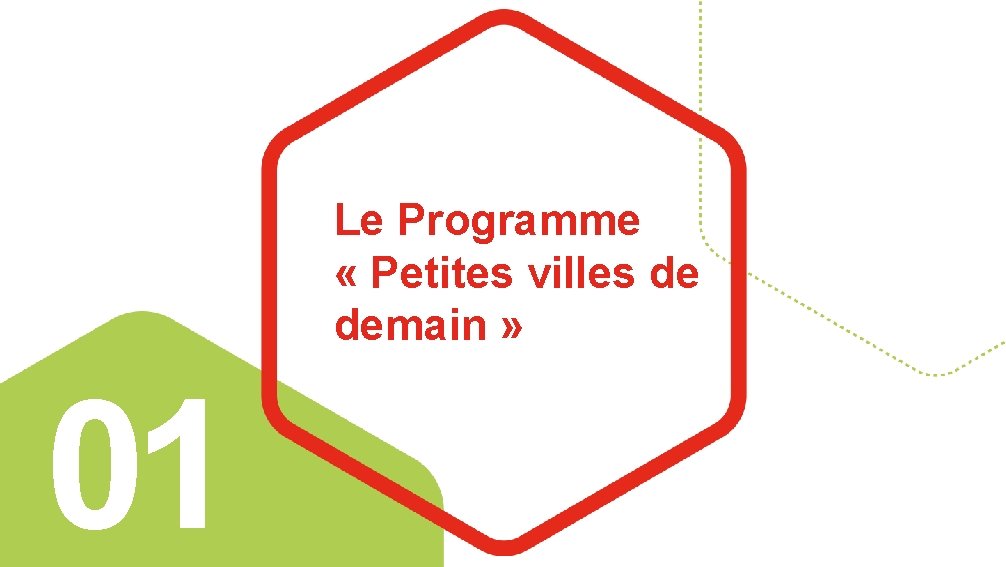 Le Programme « Petites villes de demain » 01 