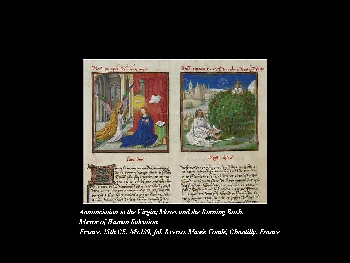 Annunciation to the Virgin; Moses and the Burning Bush. Mirror of Human Salvation. France,