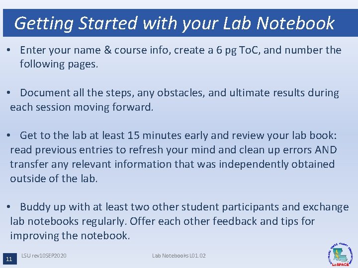Getting Started with your Lab Notebook • Enter your name & course info, create