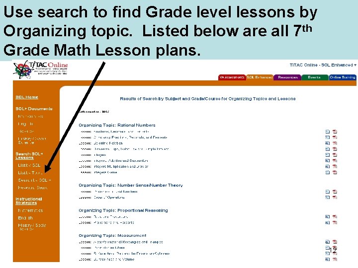 Use search to find Grade level lessons by Organizing topic. Listed below are all