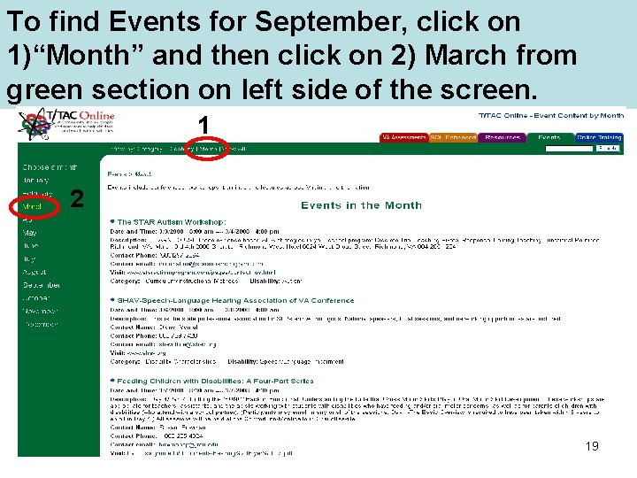 To find Events for September, click on 1)“Month” and then click on 2) March