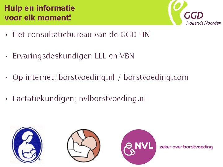 Hulp en informatie voor elk moment! • Het consultatiebureau van de GGD HN •