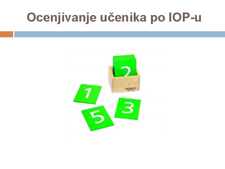 Ocenjivanje učenika po IOP-u 