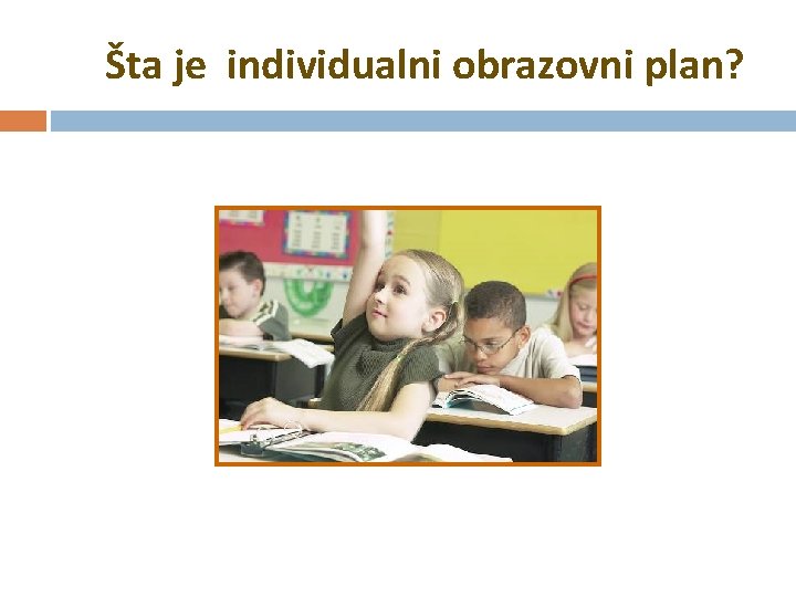 Šta je individualni obrazovni plan? 