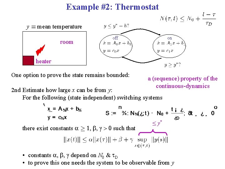 Example #2: Thermostat y ´ mean temperature room off on heater One option to