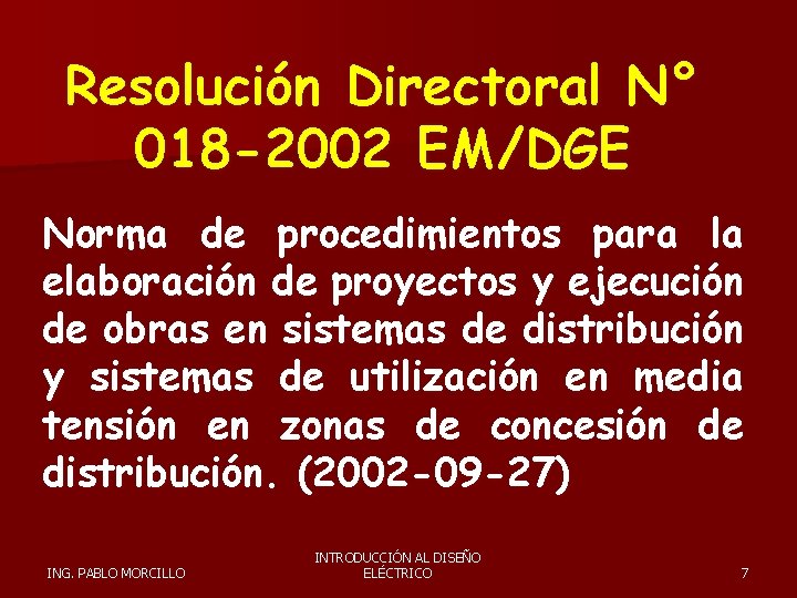 Resolución Directoral N° 018 -2002 EM/DGE Norma de procedimientos para la elaboración de proyectos