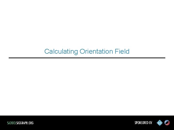 Calculating Orientation Field 