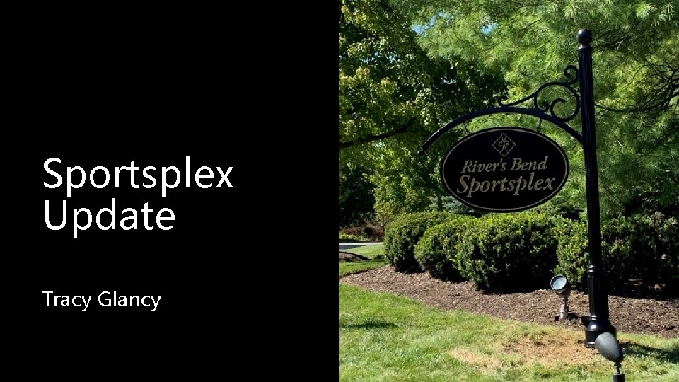 Sportsplex Update Tracy Glancy 