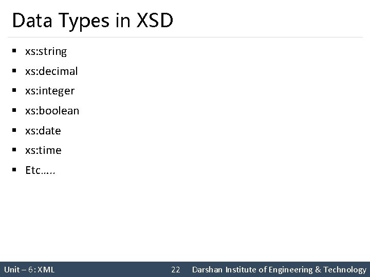 Data Types in XSD § xs: string § xs: decimal § xs: integer §