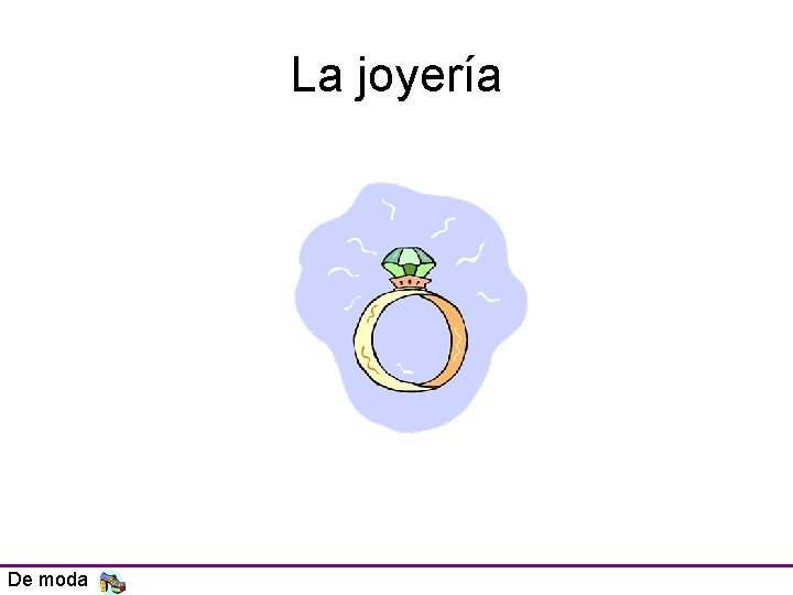 La joyería De moda 