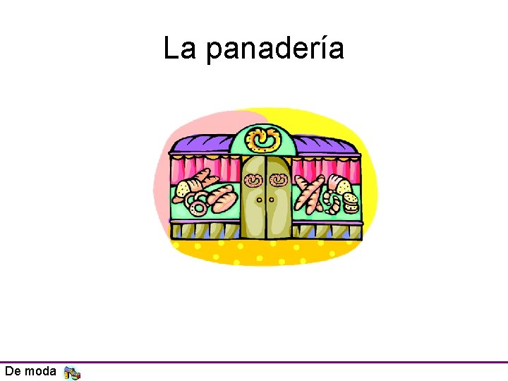 La panadería De moda 