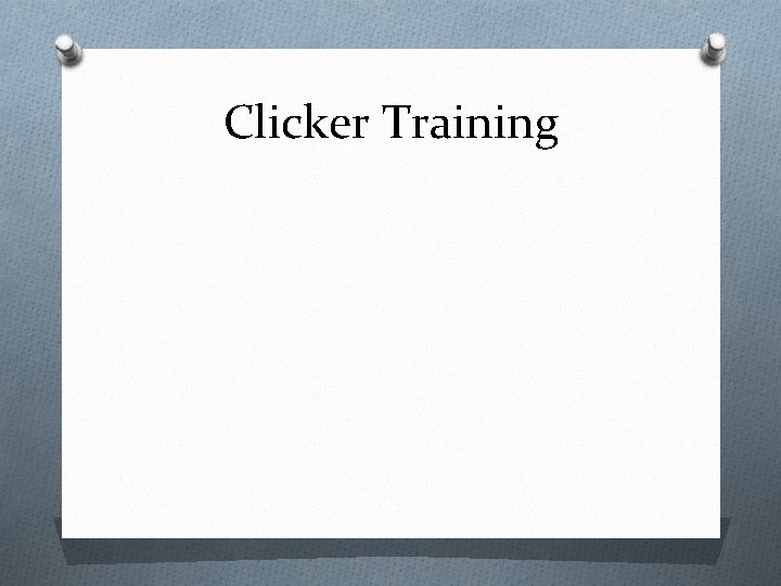 Clicker Training 