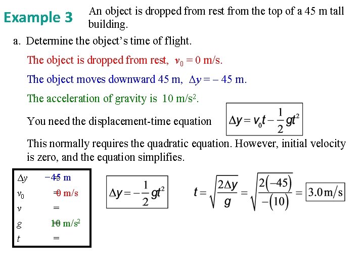 An object is dropped from rest from the top of a 45 m tall