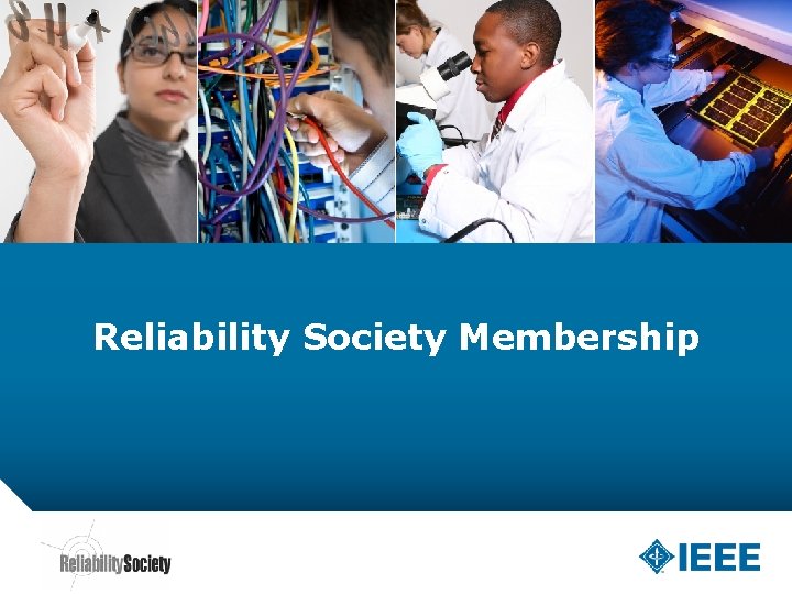 Reliability Society Membership 3 6/7/2021 