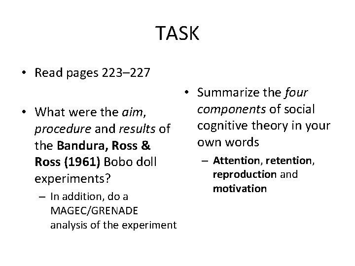 TASK • Read pages 223– 227 • Summarize the four components of social •