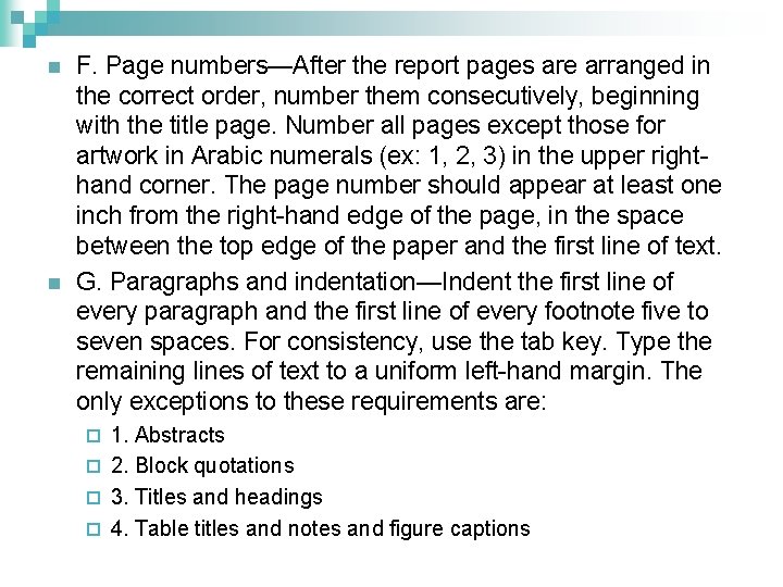 n n F. Page numbers—After the report pages are arranged in the correct order,