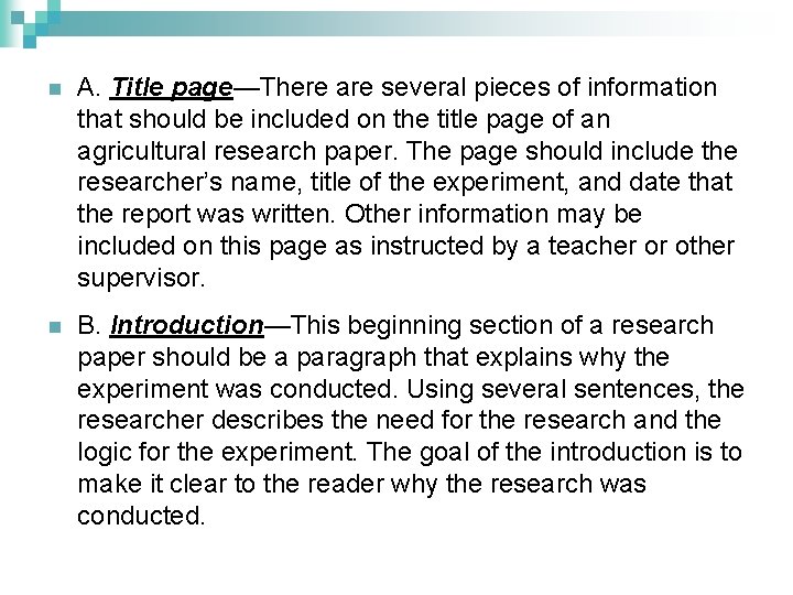 n A. Title page—There are several pieces of information that should be included on