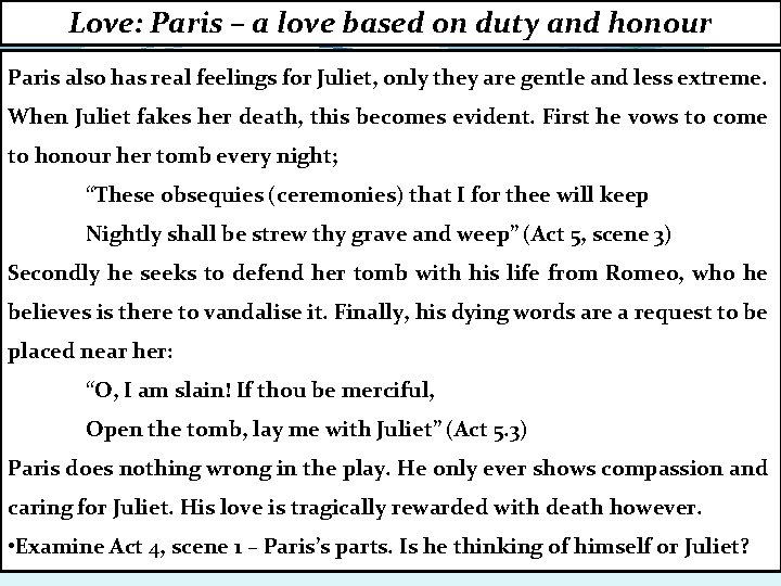 Love: Paris – a love based on duty and honour Paris also has real