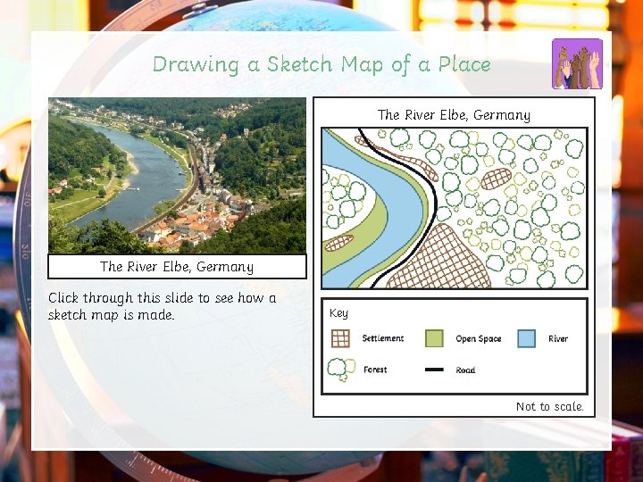 Drawing a Sketch Map of a Place The River Elbe, Germany Click through this Drawing a Sketch Map of a Place The River Elbe, Germany Click through this