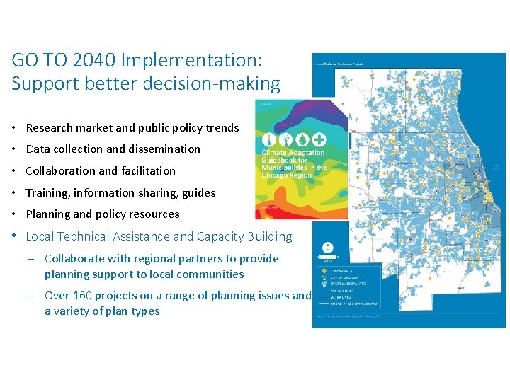 GO TO 2040 Implementation: Support better decision-making • Research market and public policy trends