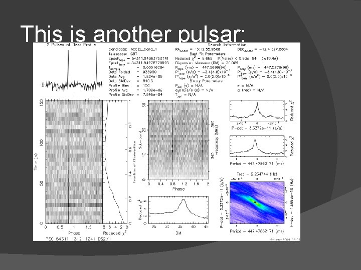 This is another pulsar: 